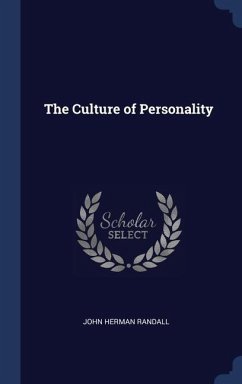 The Culture of Personality - Randall, John Herman