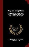 Bispham Song Album: A Representative Recital Collection With the Interpretative Markings of the Favorite Songs of David Bispham - Bispham, David Scull; Klein, Hermann