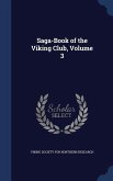 Saga-Book of the Viking Club, Volume 3