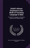 Dufief's Nature Displayed in Her Mode of Teaching Language to Man: The Spanish Language, La Gramática Inglesa, and the English Reader