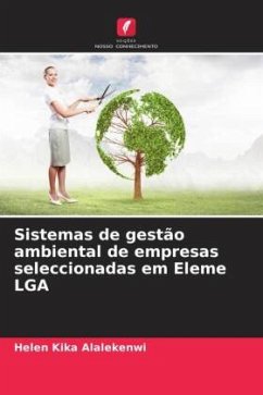 Sistemas de gestão ambiental de empresas seleccionadas em Eleme LGA - Kika Alalekenwi, Helen