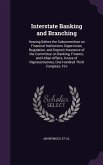 Interstate Banking and Branching: Hearing Before the Subcommittee on Financial Institutions Supervision, Regulation, and Deposit Insurance of the Comm