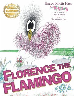 Florence the Flamingo - Hass, Sharon Knotts