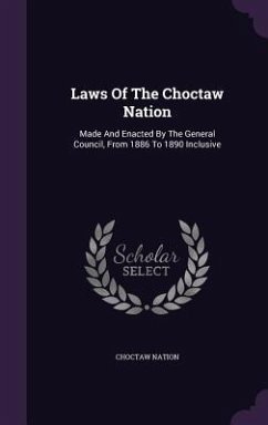 Laws Of The Choctaw Nation - Nation, Choctaw