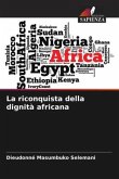 La riconquista della dignità africana