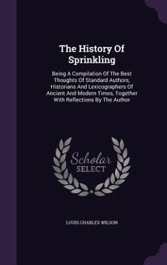 The History Of Sprinkling - Wilson, Louis Charles
