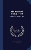 The Redeemed Family of God: Studies in the Epistles of Peter