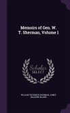 Memoirs of Gen. W. T. Sherman, Volume 1