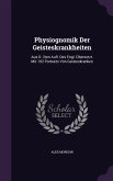 Physiognomik Der Geisteskrankheiten