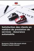 Satisfaction des clients en matière de prestation de services - Assurance automobile