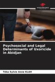 Psychosocial and Legal Determinants of Uxoricide in Abidjan