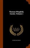 Thomas Wingfold, Curate, Volume 1