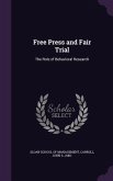 Free Press and Fair Trial: The Role of Behavioral Research