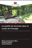 La qualité du tourisme dans le centre du Portugal