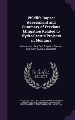 Wildlife Impact Assessment and Summary of Previous Mitigation Related to Hydroelectric Projects in Montana - Yde, Chris A