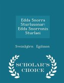 Edda Snorra Sturlusonar: Edda Snorronis Sturlaei - Scholar's Choice Edition
