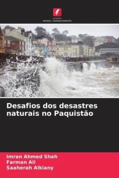 Desafios dos desastres naturais no Paquistão - Shah, Imran Ahmed;Ali, Farman;Alkiany, Saaherah