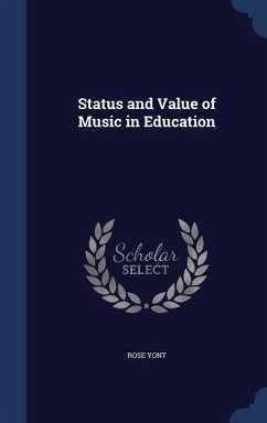 Status and Value of Music in Education - Yont, Rose