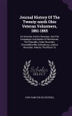 Journal History Of The Twenty-ninth Ohio Veteran Volunteers, 1861-1865: Its Victories And Its Reverses. And The Campaigns And Battles Of Winchester, P