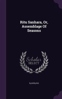 Cover Ritu Sanhara, Or, Assemblage Of Seasons