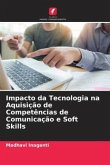 Impacto da Tecnologia na Aquisição de Competências de Comunicação e Soft Skills
