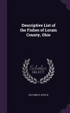 Descriptive List of the Fishes of Lorain County, Ohio