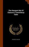 The Hengwrt Ms Of Chaucer's Canterbury Tales