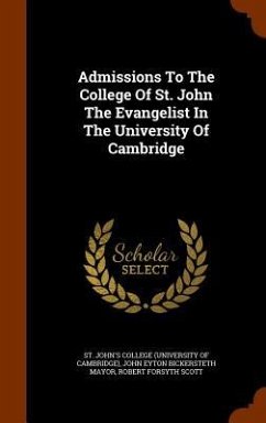 Admissions To The College Of St. John The Evangelist In The University Of Cambridge