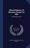Official Register Of Missouri Troops For 1862
