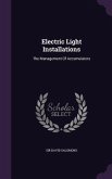 Electric Light Installations: The Management Of Accumulators