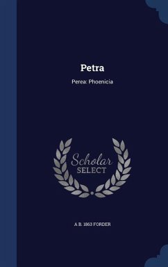 Petra: Perea: Phoenicia - Forder, Archibald