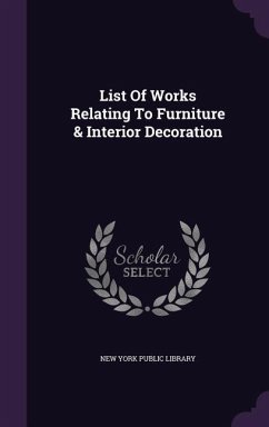 List Of Works Relating To Furniture & Interior Decoration