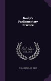 Neely's Parliamentary Practice