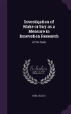 Investigation of Make or buy as a Measure in Innovation Research