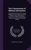 The Transmission of Military Information
