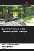 Quality in Tourism in the Central Region of Portugal