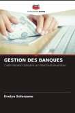 GESTION DES BANQUES