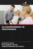 OLIGOIDRAMNIOS IN GRAVIDANZA