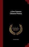A few Famous Chinese Poems;