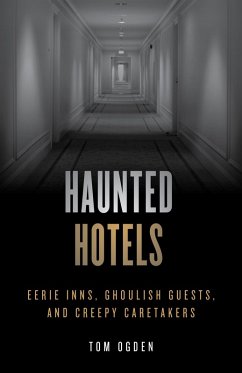 Haunted Hotels (eBook, ePUB) - Ogden, Tom