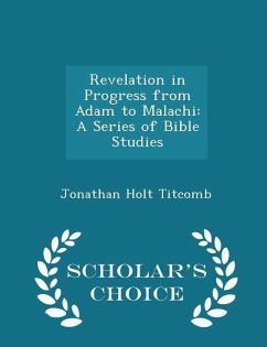 Revelation in Progress from Adam to Malachi - Titcomb, Jonathan Holt