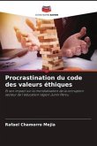 Procrastination du code des valeurs éthiques