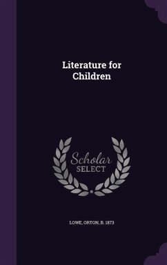 Literature for Children - Lowe, Orton