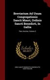 Breviarium Ad Usum Congregationis Sancti Mauri, Ordinis Sancti Benedicti, In Gallia: Pars Aestiva, Volume 3
