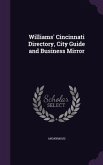 Williams' Cincinnati Directory, City Guide and Business Mirror