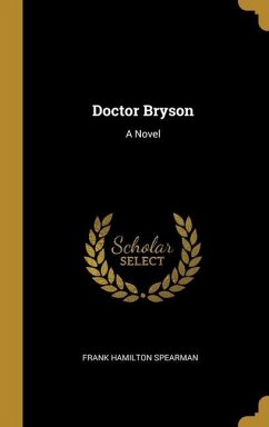 Doctor Bryson - Spearman, Frank Hamilton