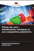 Fibres de coco : Modification chimique et ses composites polymères