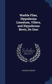 Warble Flies, Hypoderma Lineatum, Villers, and Hypoderma Bovis, De Geer