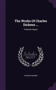 The Works Of Charles Dickens ... - Dickens