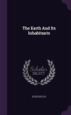 The Earth And Its Inhabitants